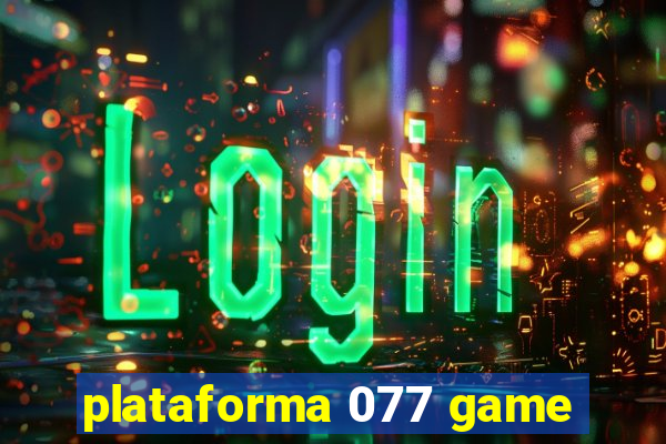 plataforma 077 game